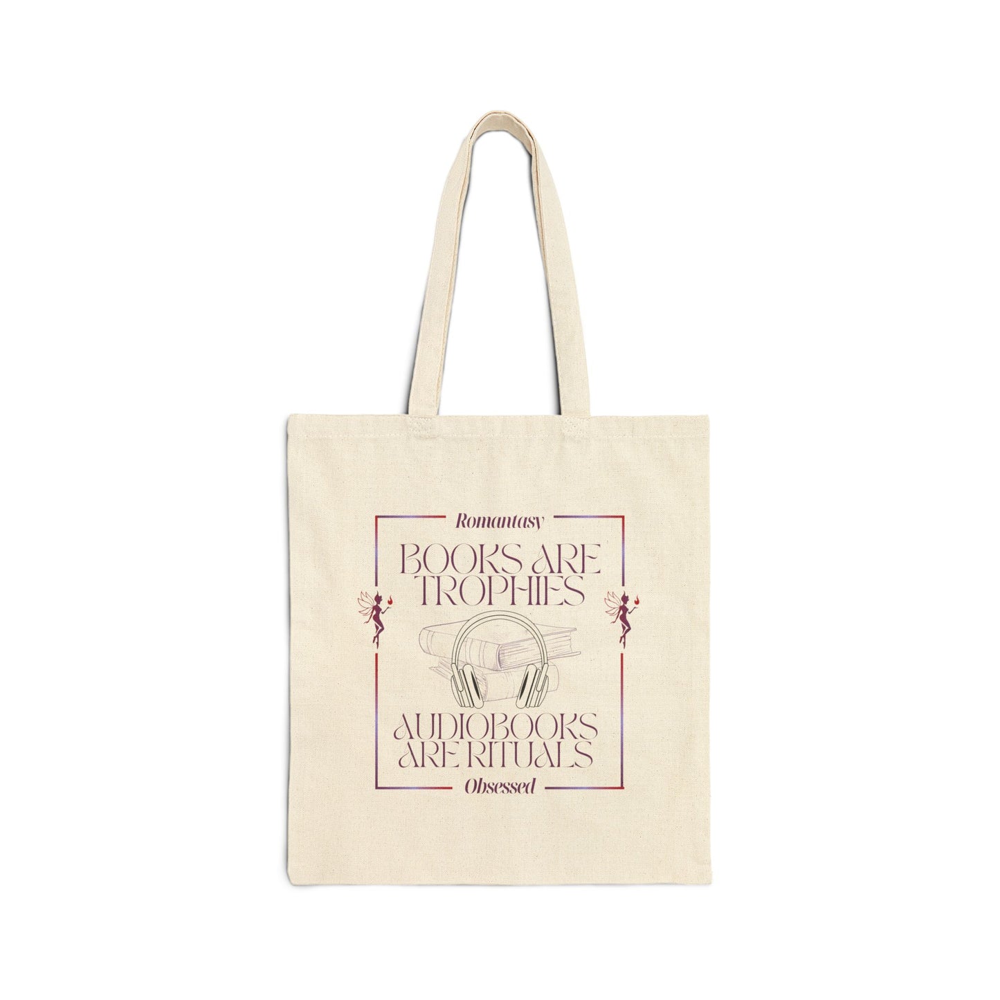 Books Are Trophies, Audiobooks Are Rituals – Cotton Canvas Tote