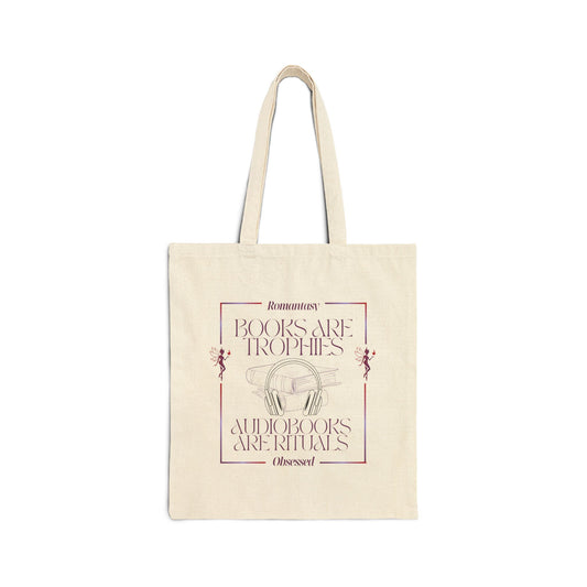 Books Are Trophies, Audiobooks Are Rituals – Cotton Canvas Tote